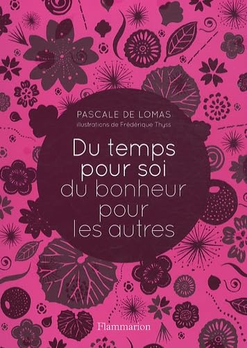 Du temps pour soi, du bonheur pour les autres book