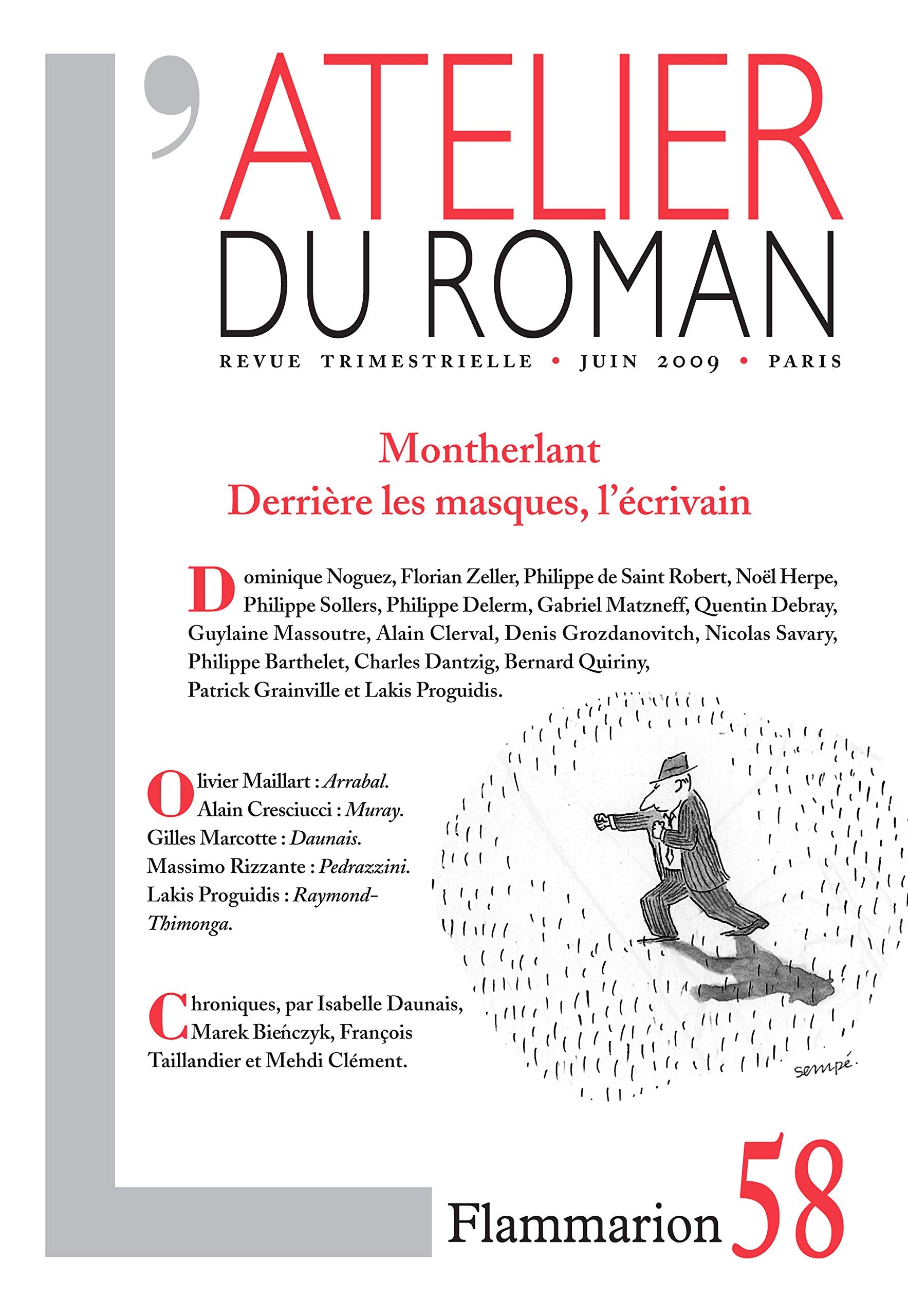 L'Atelier du roman: MONTHERLANT : DERRIÈRE LES MASQUES, L'ÉCRIVAIN book