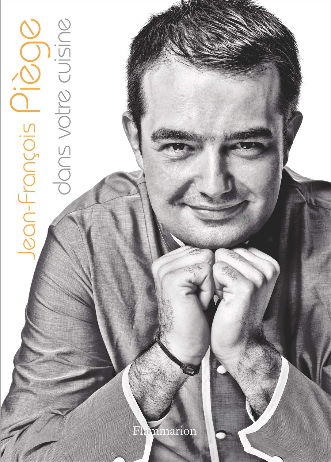 Jean-François Piège dans votre cuisine book