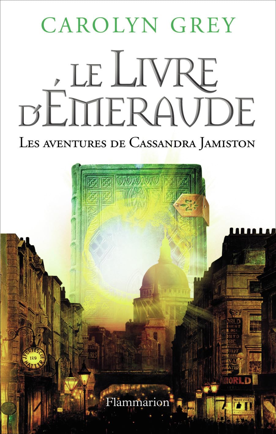 Le Livre d'émeraude: LES AVENTURES DE CASSANDRA JAMISTON book