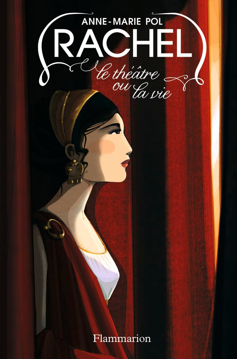 Rachel: Le Théâtre ou la vie book