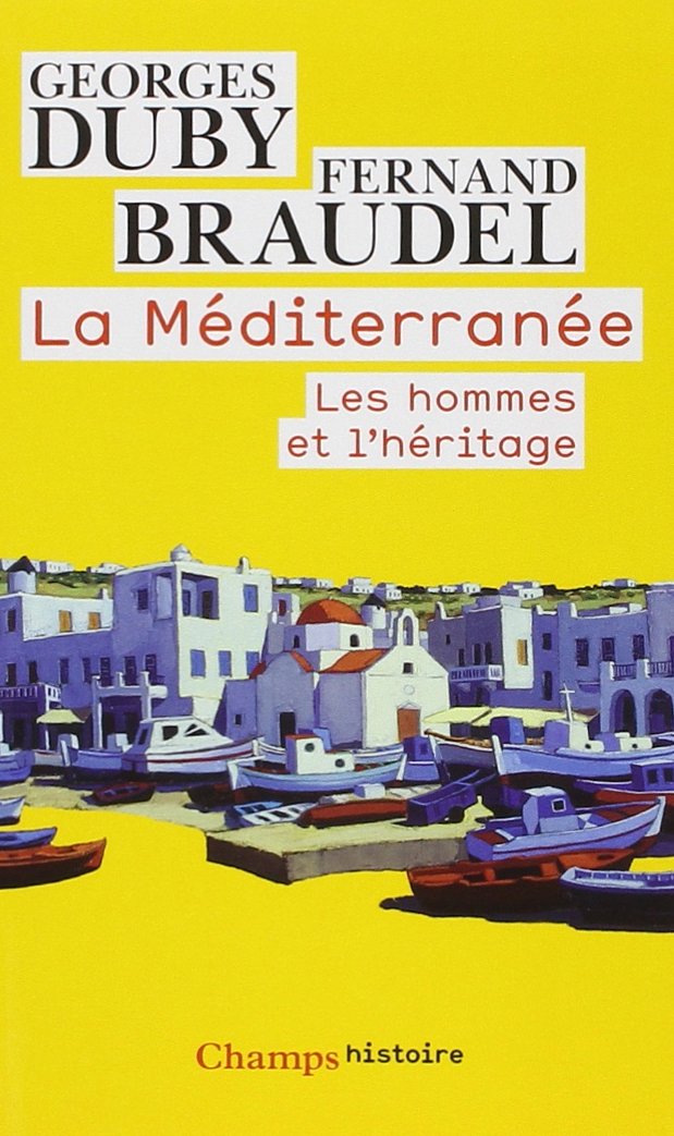 La Méditerranée: Les Hommes et l'héritage book