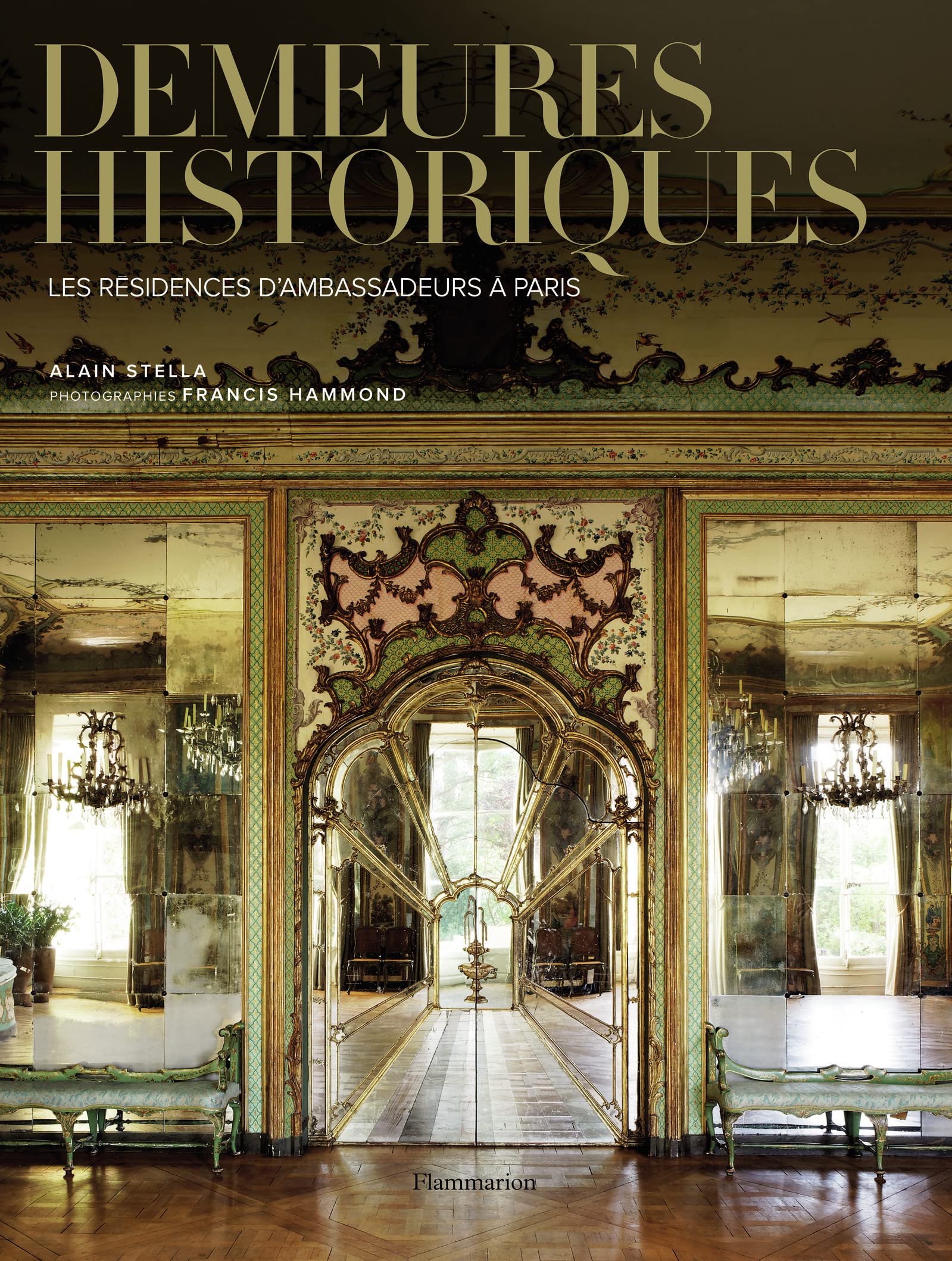 Demeures historiques: LES RESIDENCES D'AMBASSADEURS A PARIS Hobbies & Crafts