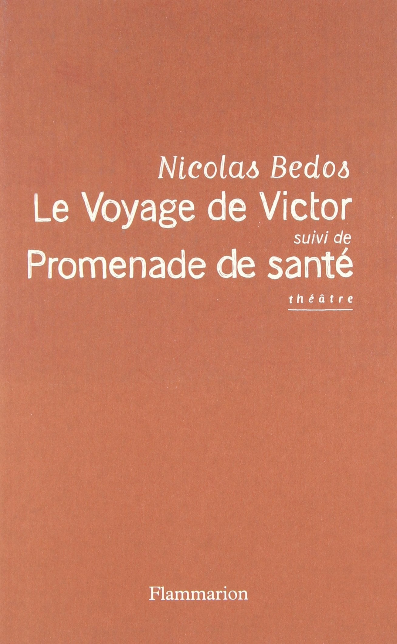 Le Voyage de Victor suivi de Promenade de santé Drama