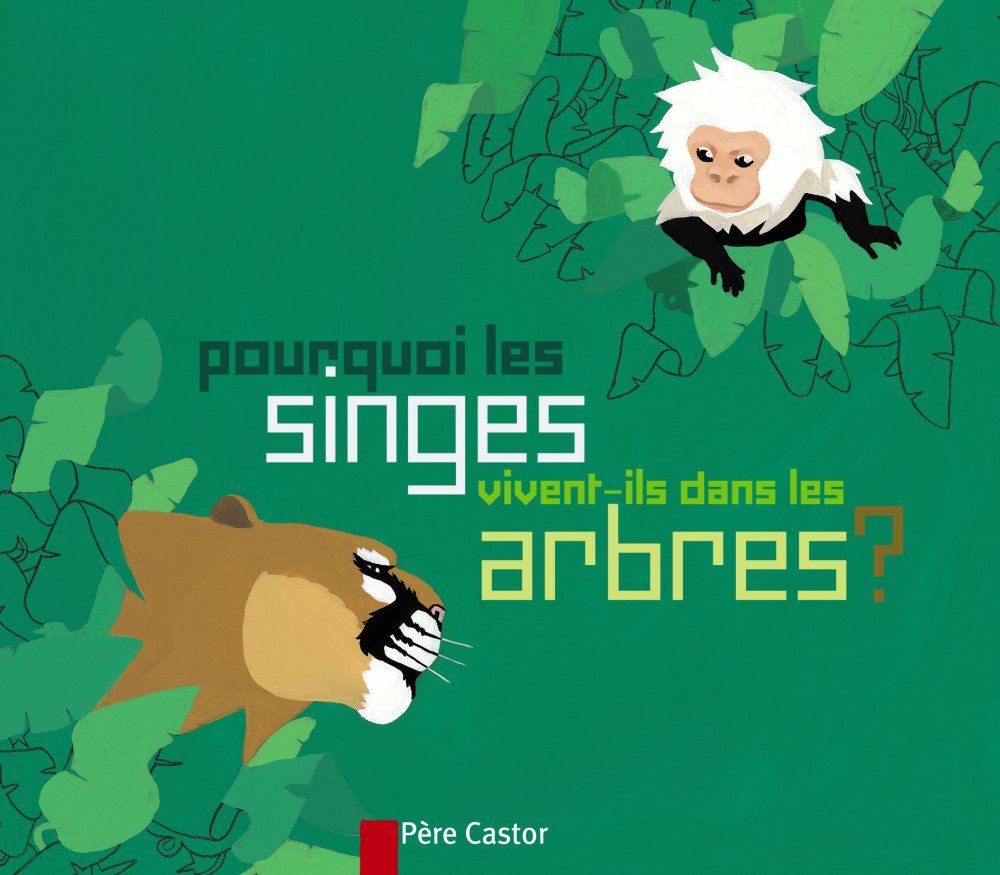 Pourquoi les singes vivent-ils dans les arbres ? book