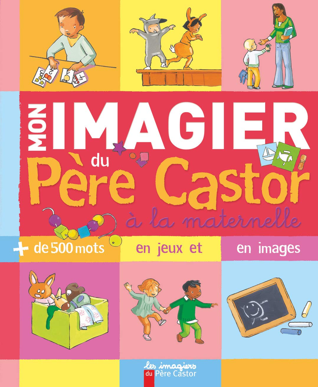 Mon imagier du père Castor la maternelle book