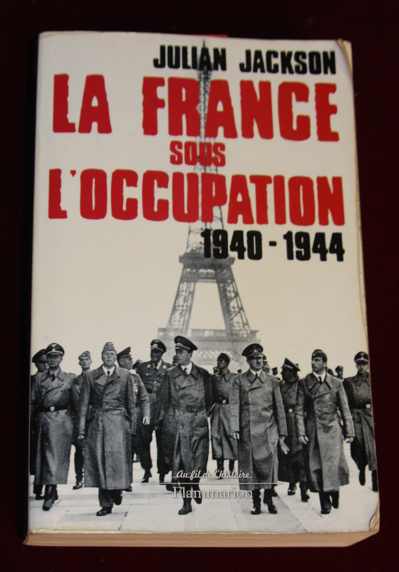 La France sous l'Occupation Politics & History