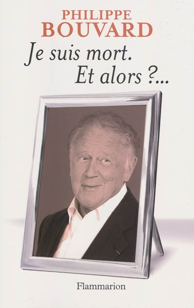 Product Image: Je suis mort, et alors ?