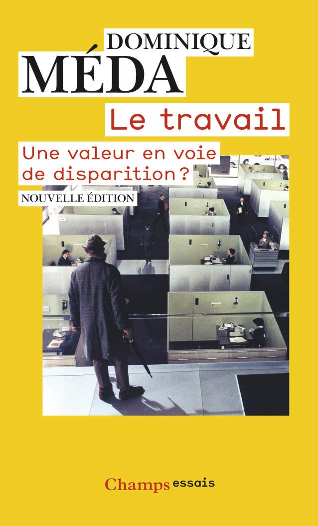Le Travail, une valeur en voie de disparition ? book