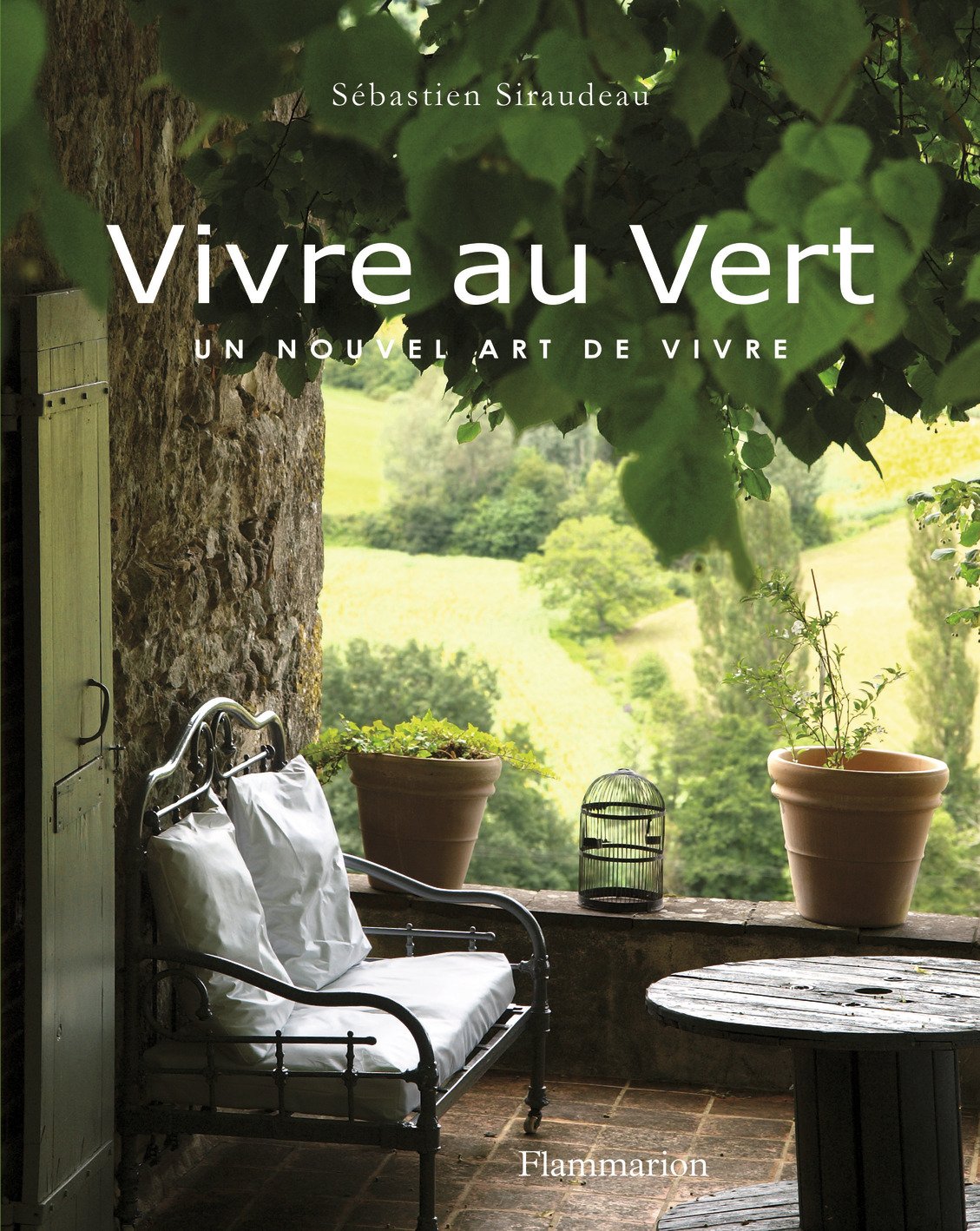 Vivre au vert: Un nouvel art de vivre book