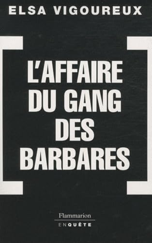 L'Affaire du gang des barbares book