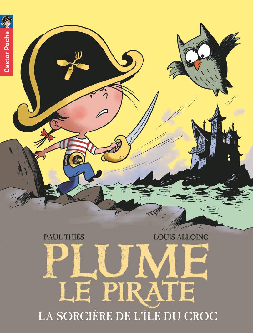 Plume le pirate, Tome 13 : La sorcière de l'île du Croc book