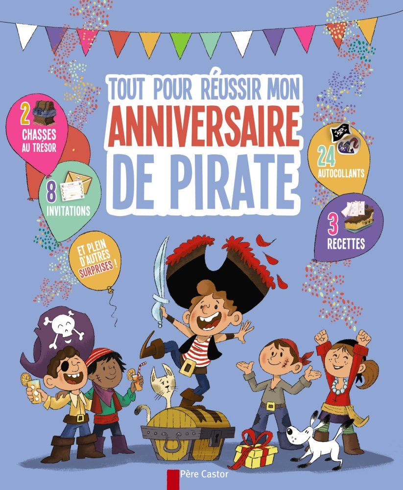 Tout pour réussir mon anniversaire de pirate book