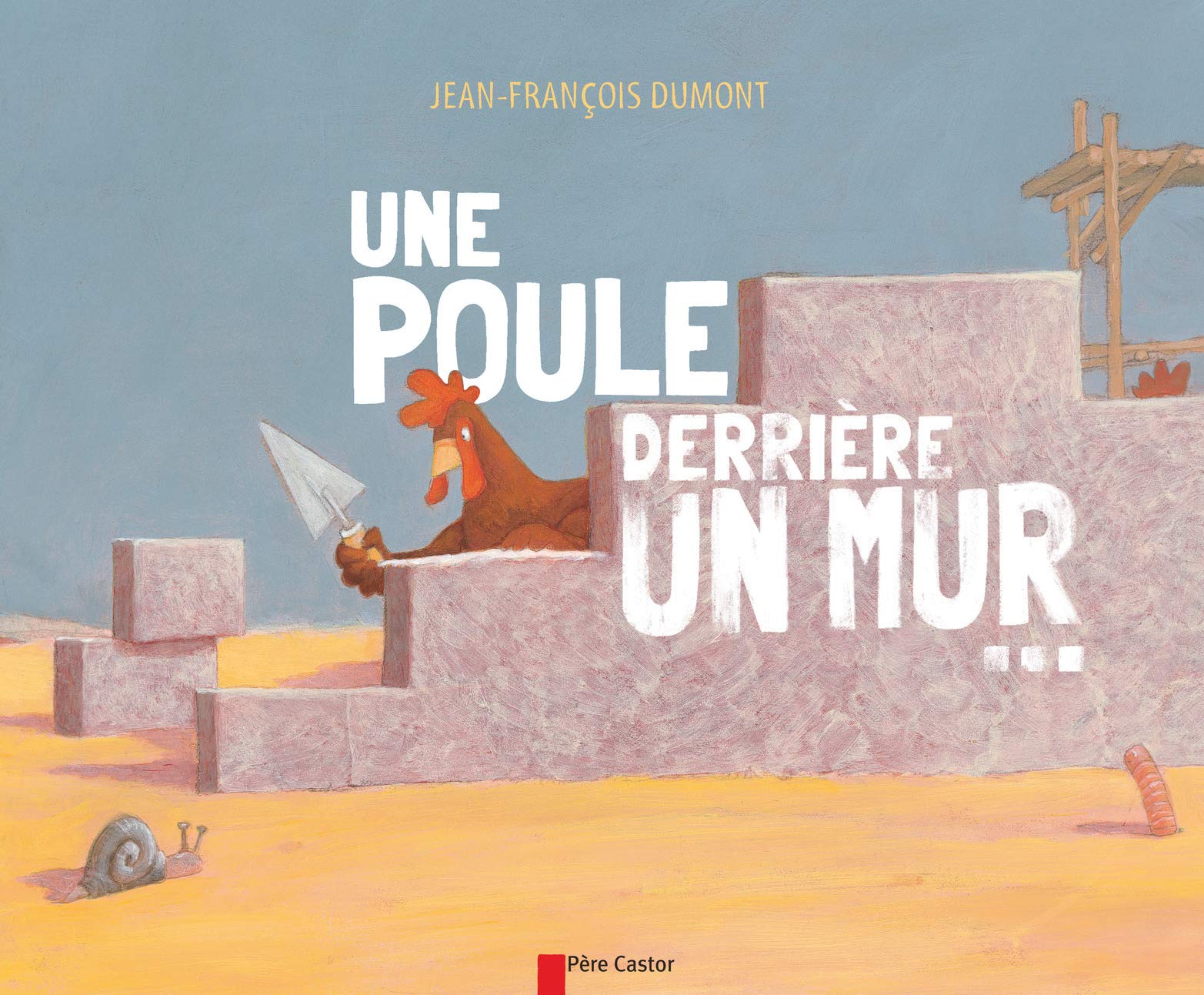 Une poule derrière un mur Children's books