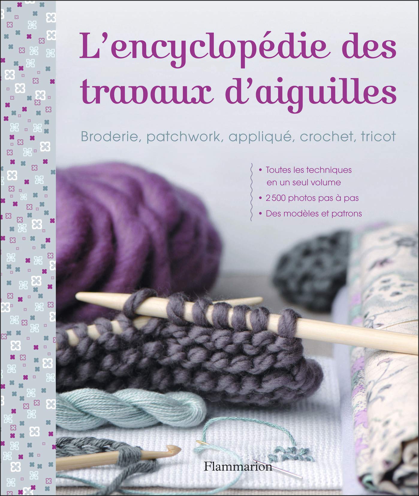 L'Encyclopédie des travaux d'aiguille: Broderie, patchwork, appliqué, crochet, tricot Film, Art & Culture