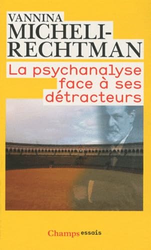La Psychanalyse face à ses détracteurs Books