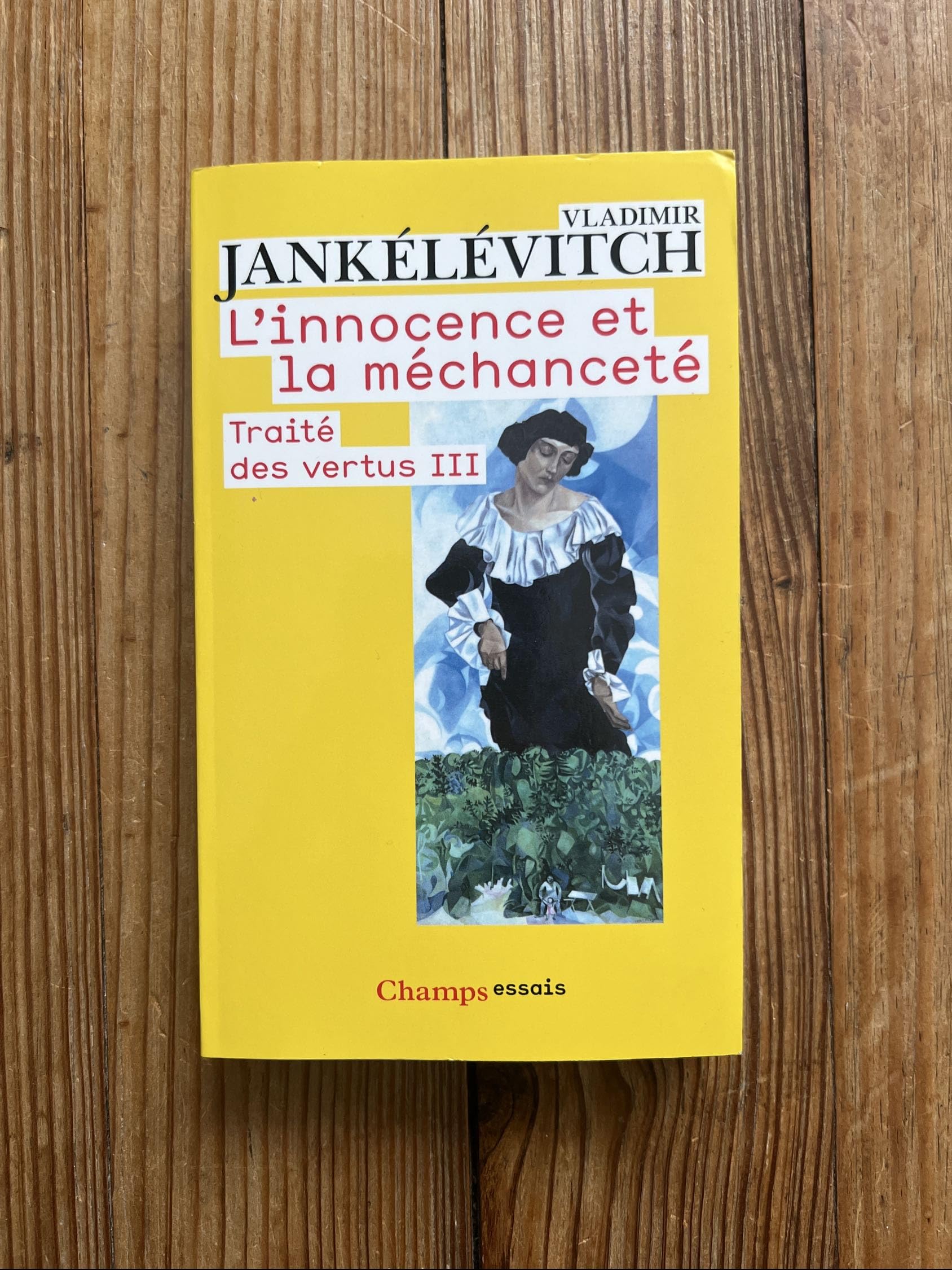 L'Innocence et la méchanceté: Traité des vertus III Books