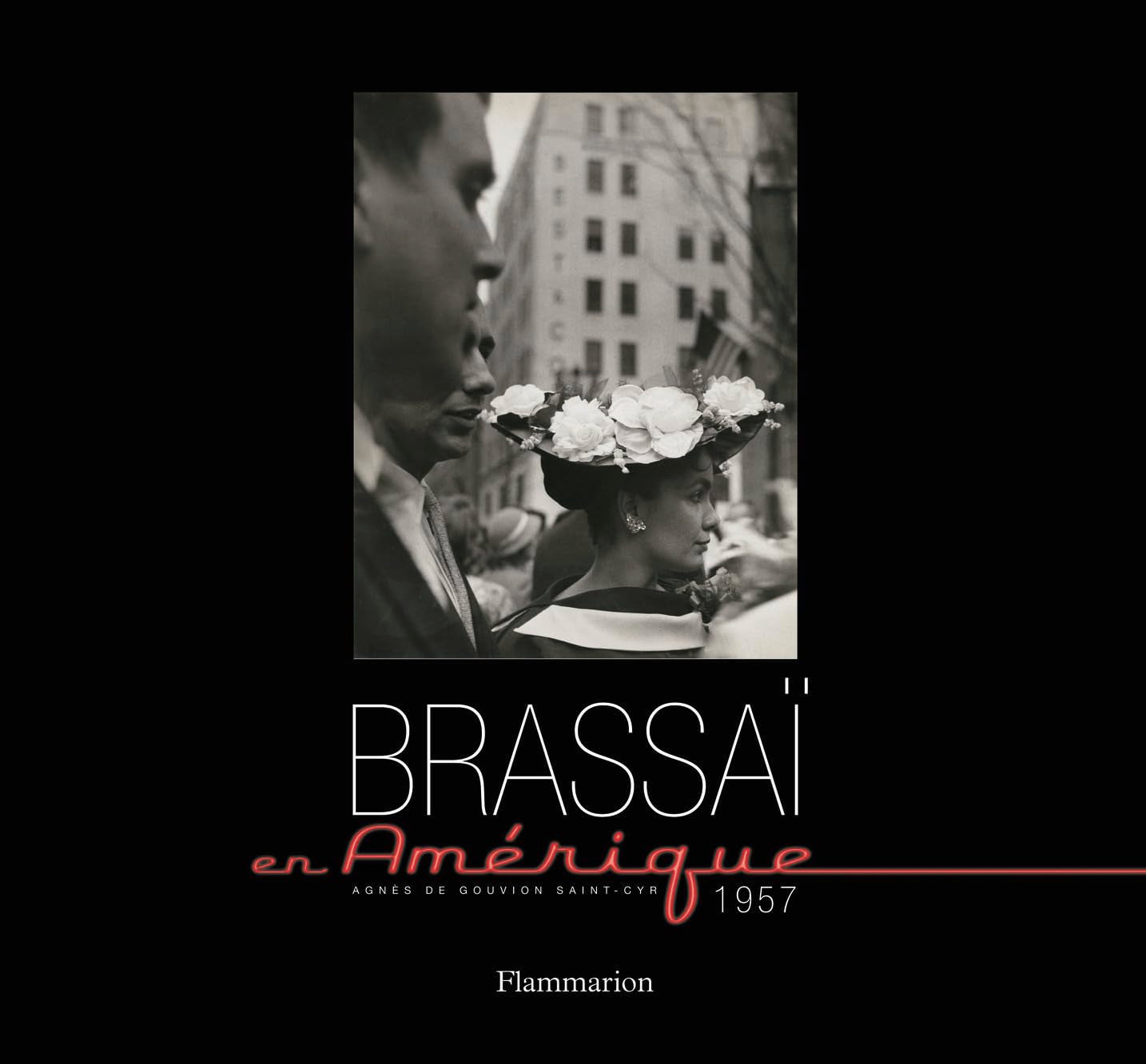 Brassaï en Amérique, 1957 Film, Art & Culture