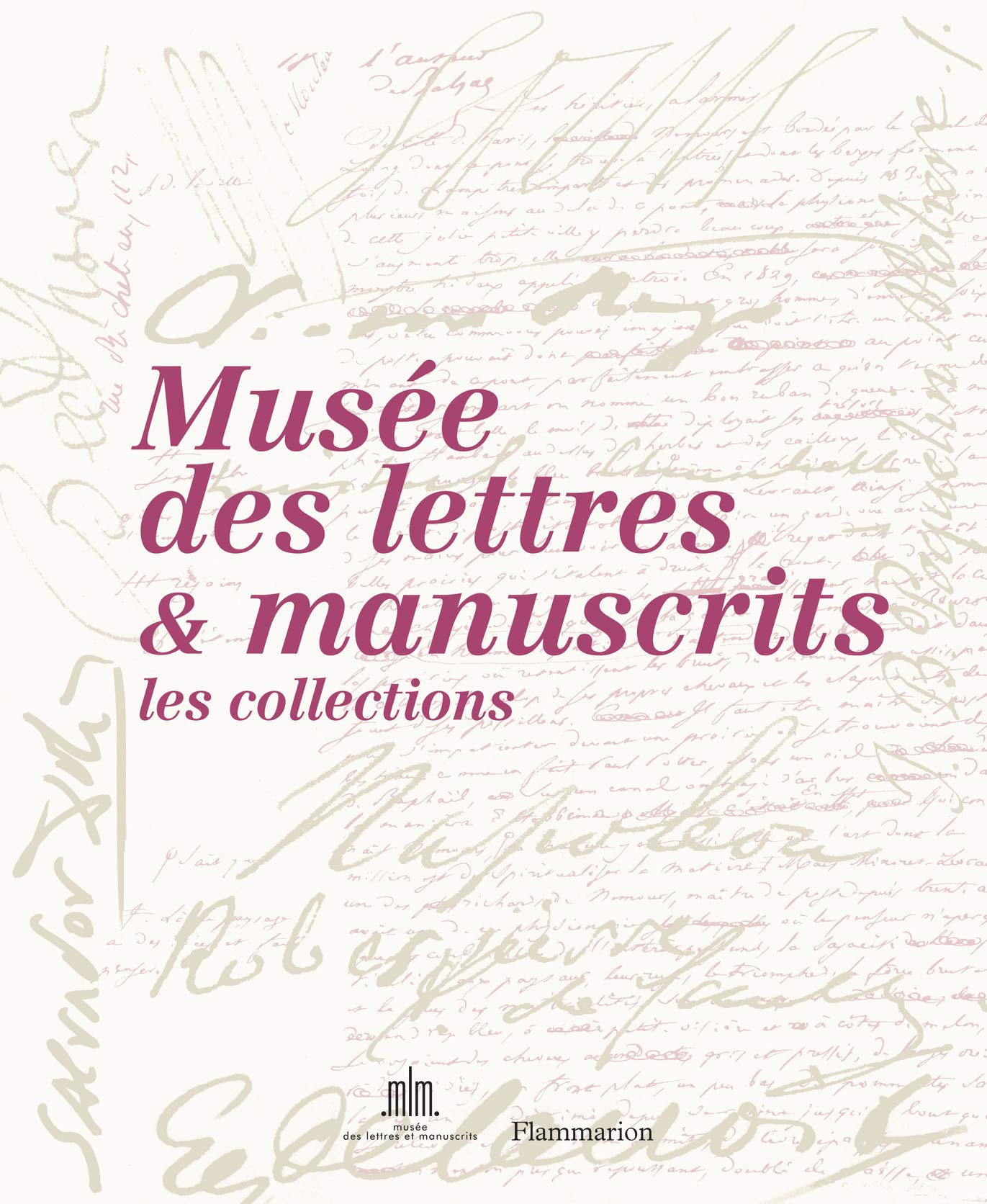 Lettres & manuscrits : petits et grands secrets: Les collections Film, Art & Culture