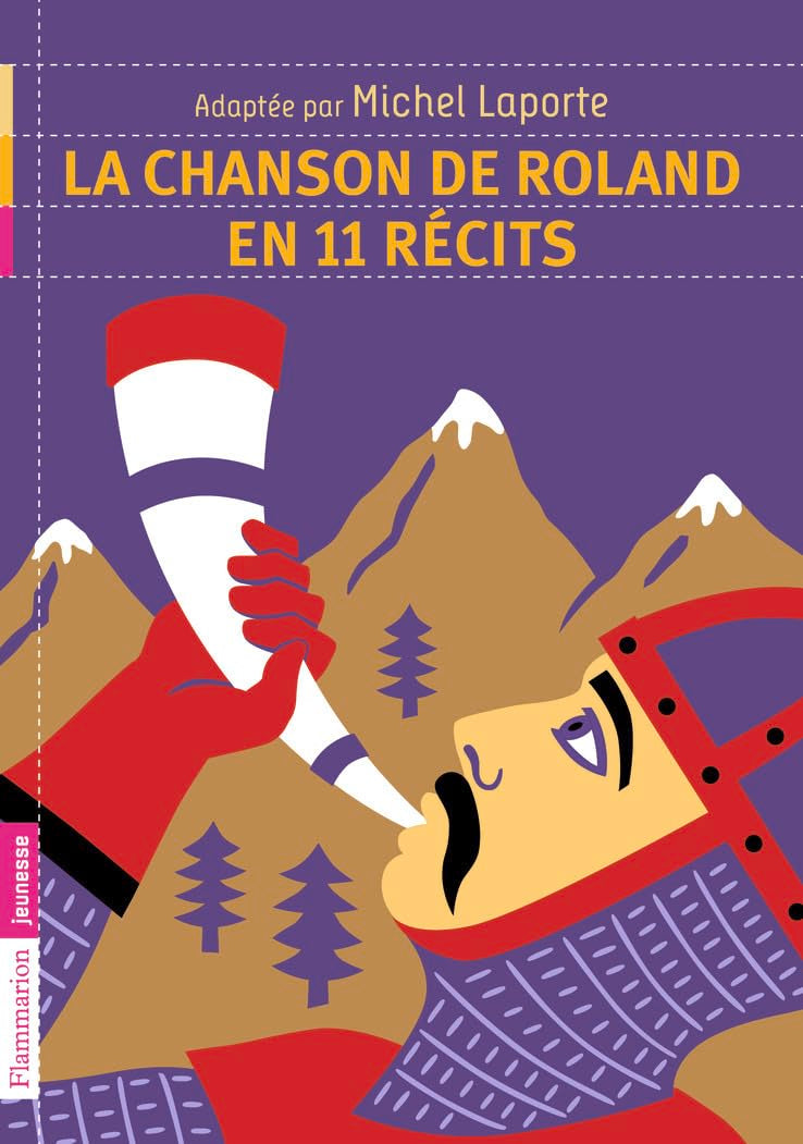 La chanson de Roland en 11 recits: Suivi de Roland après Roncevaux Contemporary literature