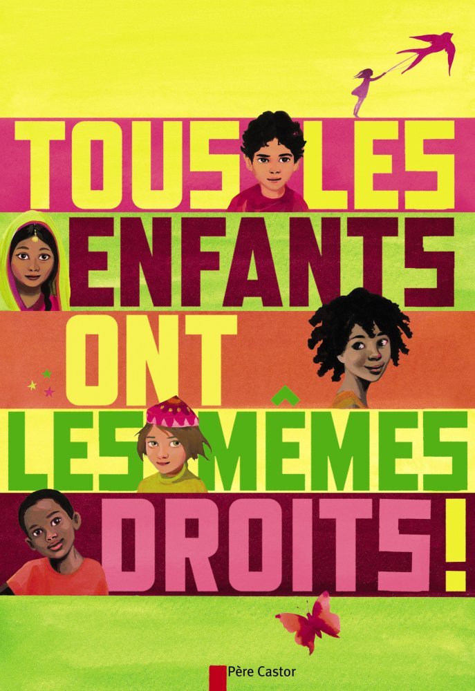 Tous les enfants ont les mêmes droits ! Books