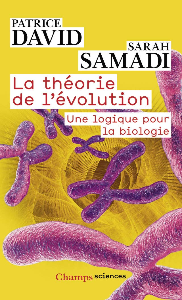 La Théorie de l'évolution: Une logique pour la biologie Mathematics