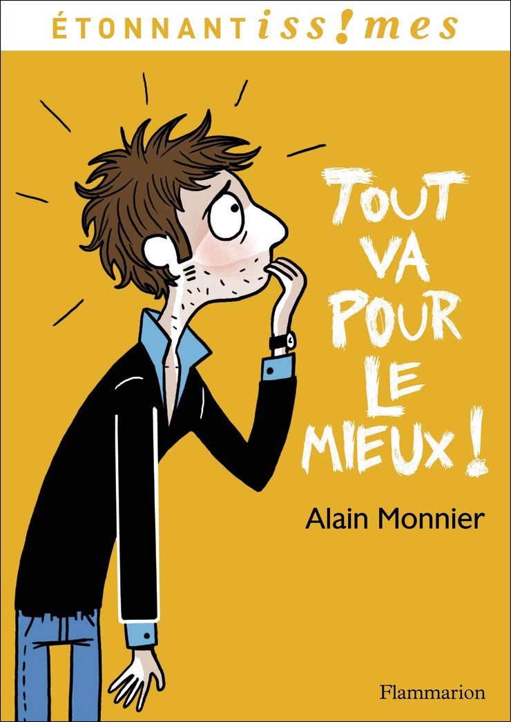 Tout va pour le mieux! Classics