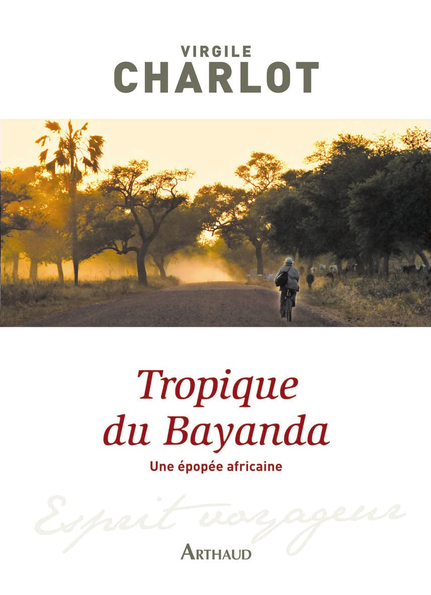 Tropique du Bayanda: Une épopée africaine Essays & Short Stories
