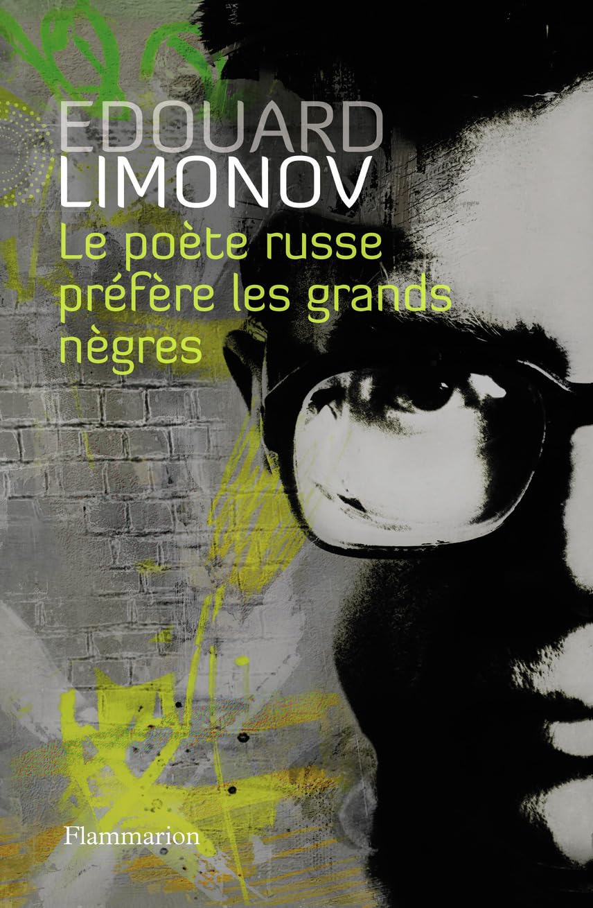 Le Poète russe préfère les grands nègres Contemporary literature