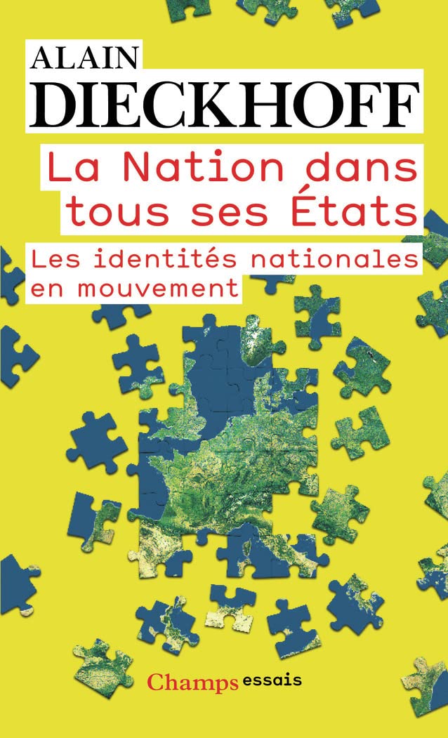 La Nation dans tous ses états: Les identités nationales en mouvement Books