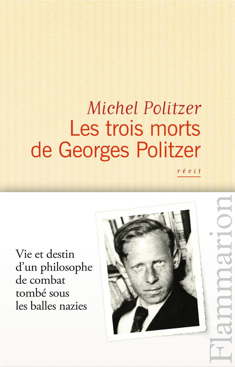 Les Trois morts de Georges Politzer book