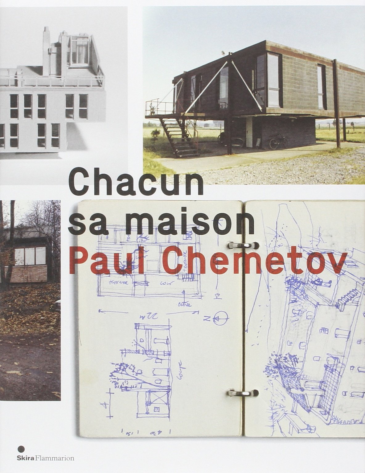 Chacun sa maison: PAUL CHEMETOV Books