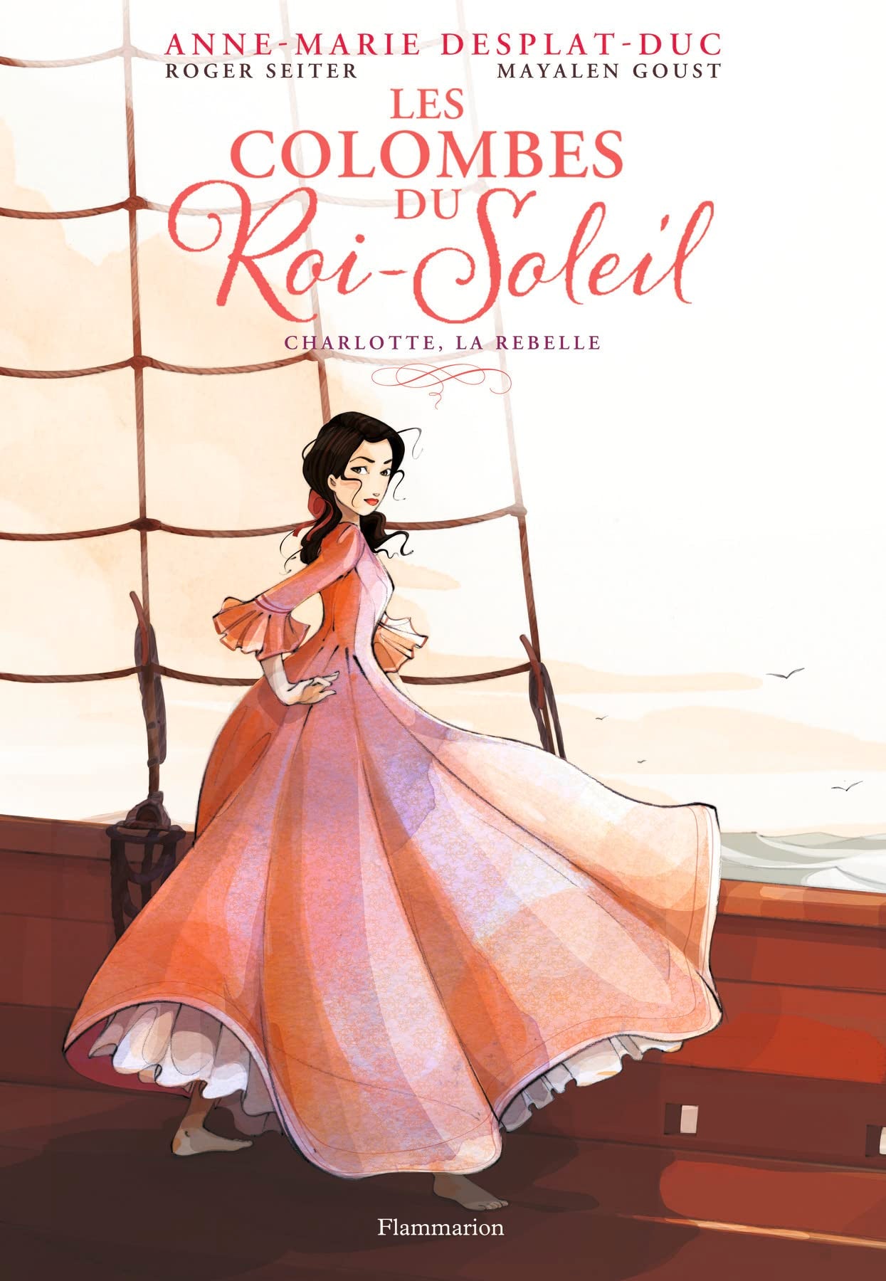 Les Colombes du Roi-Soleil: Charlotte, la rebelle (3) Children's books