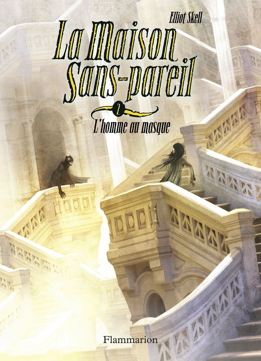La Maison Sans-Pareil: L'homme au masque (2) Novels & Short Stories