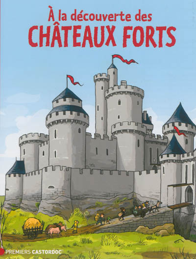 Product Image: A la découverte des châteaux forts