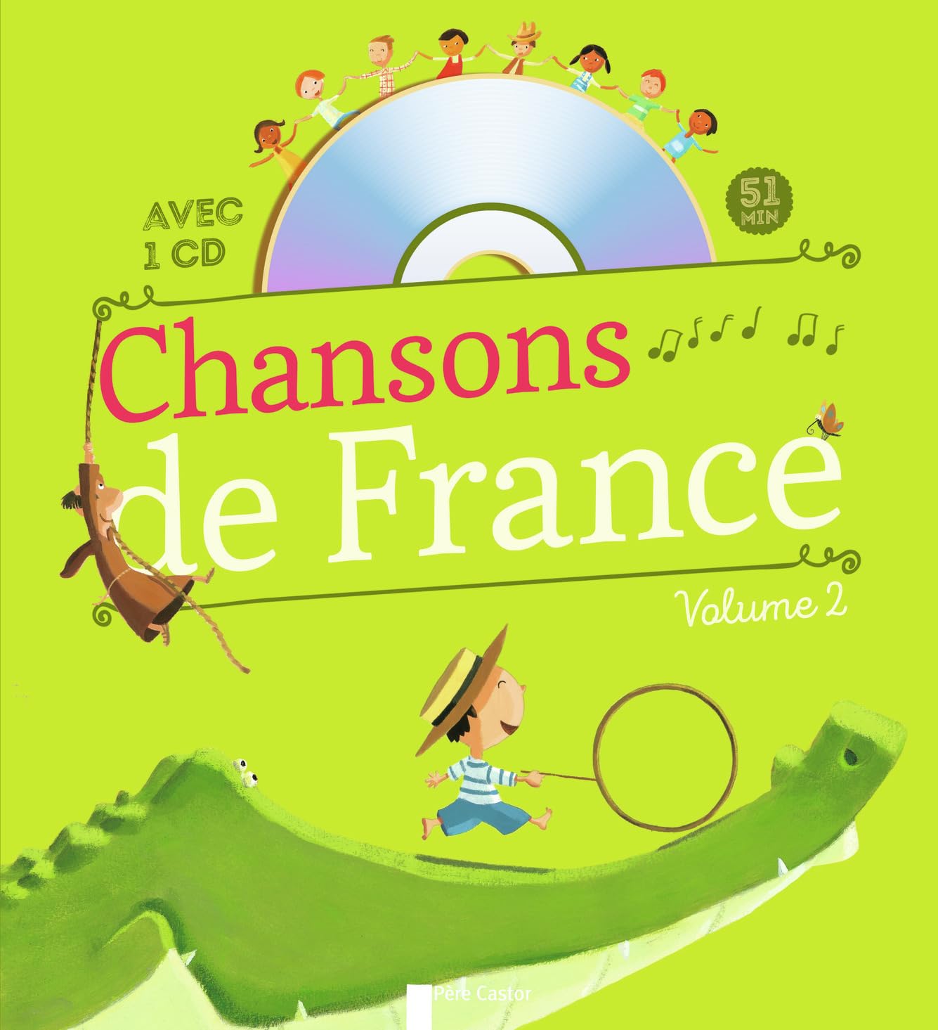 Chansons de France pour les petits/volume 2 Arts & Music