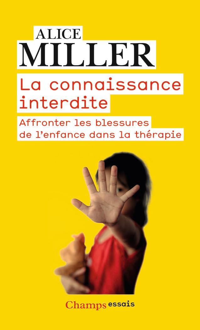 La connaissance interdite: Affronter les blessures de l'enfance dans la thérapie Books