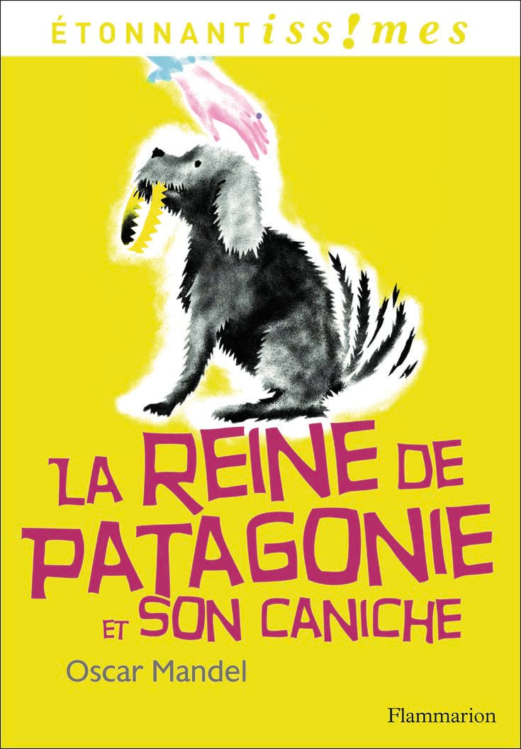 La Reine de Patagonie et son caniche Classics
