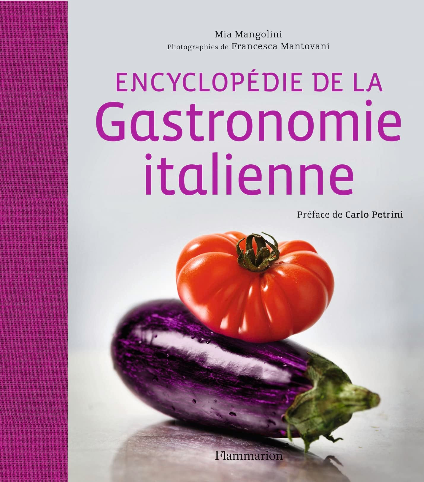 Encyclopédie de la gastronomie italienne book