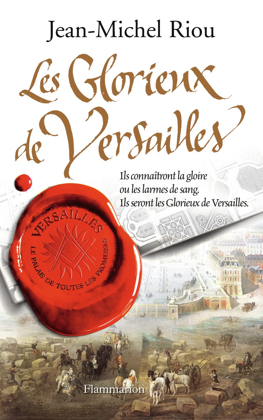 Le Palais de toutes les promesses: VERSAILLES, LE PALAIS DE TOUTES LES PROMESSES T3 Fiction