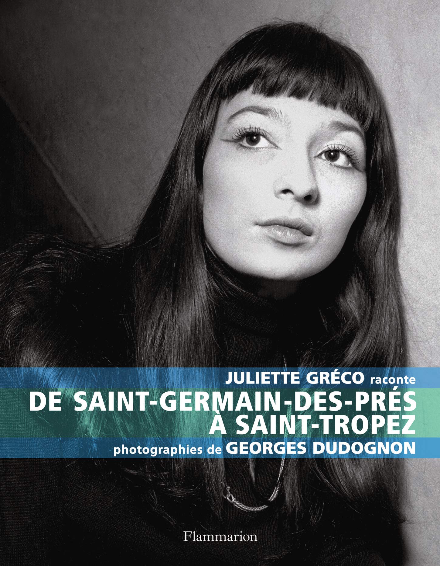 Juliette Gréco raconte: de Saint-Germain-des-Prés à Saint-Tropez Film, Art & Culture