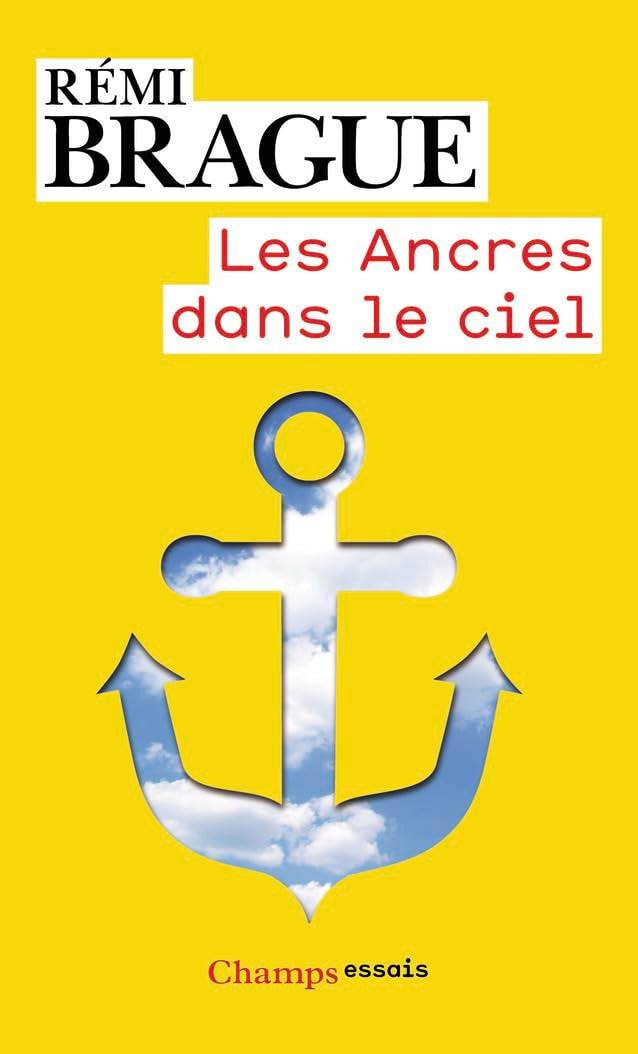Les Ancres dans le ciel: L'infrastructure métaphysique de la vie humaine Philosophy