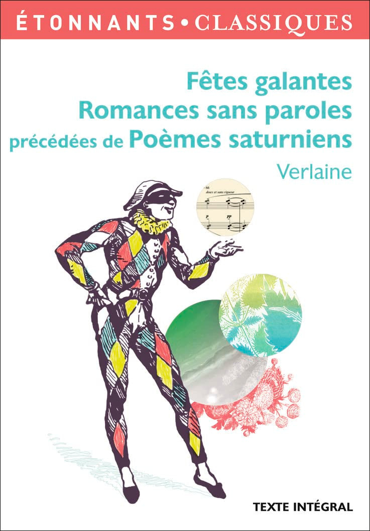 Fêtes galantes, Romances sans paroles: précédées de Poèmes saturniens Poetry