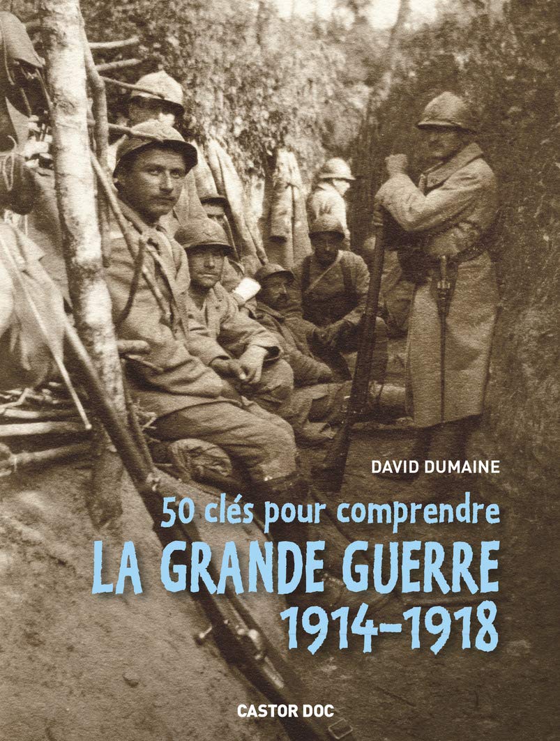50 clés pour comprendre la Grande Guerre book