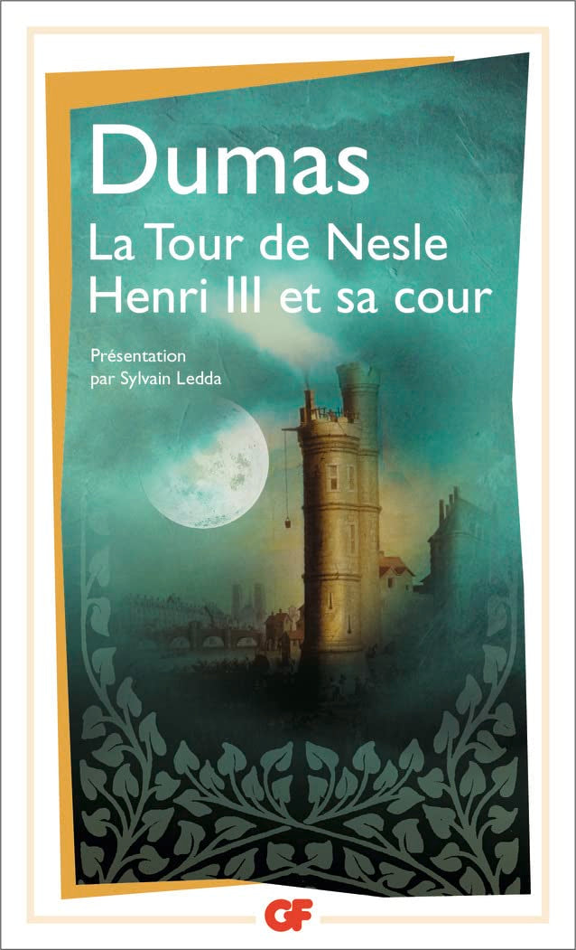 La Tour de Nesle: Précédé de Henri III et sa cour Classics