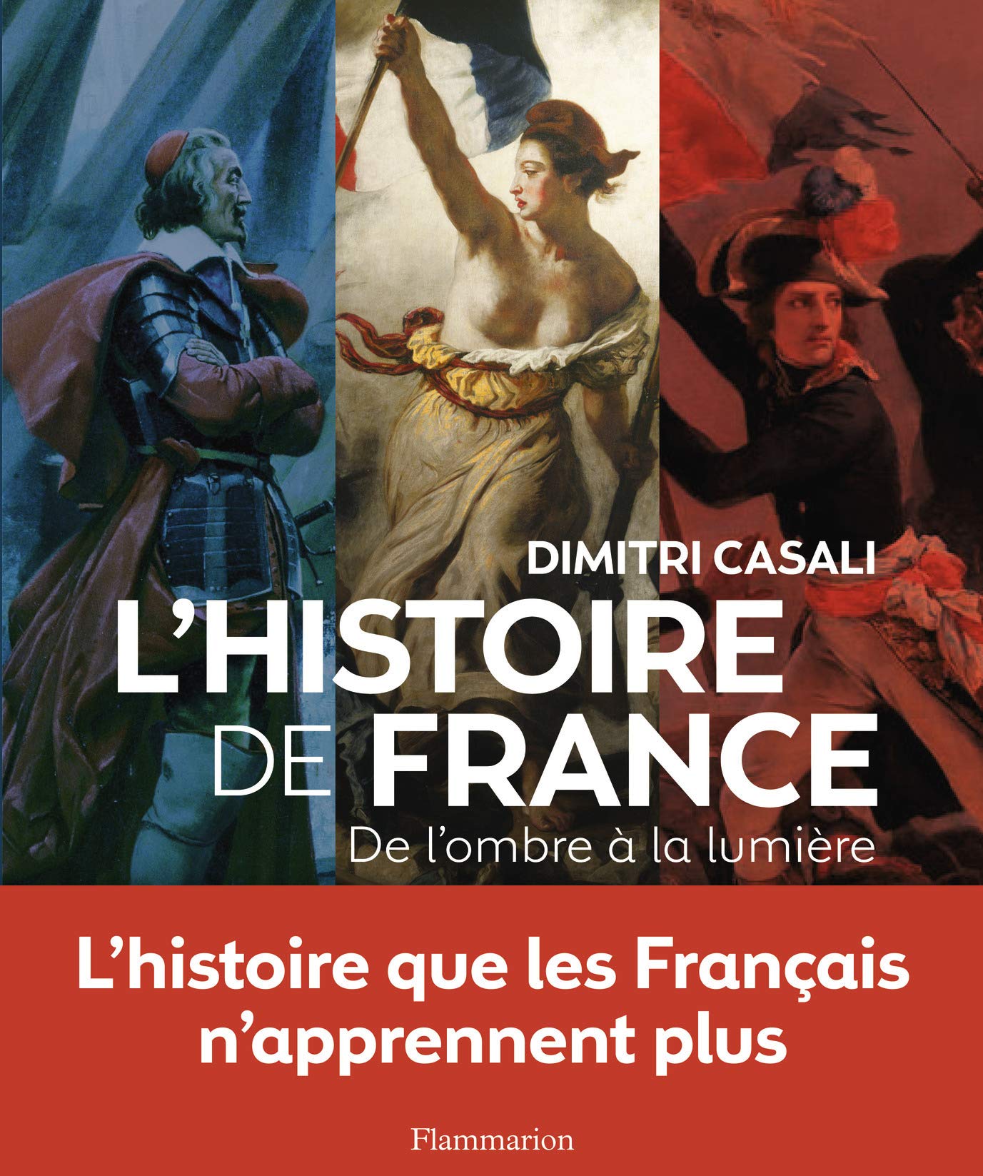 L'Histoire de France: DE L'OMBRE A LA LUMIERE Film, Art & Culture