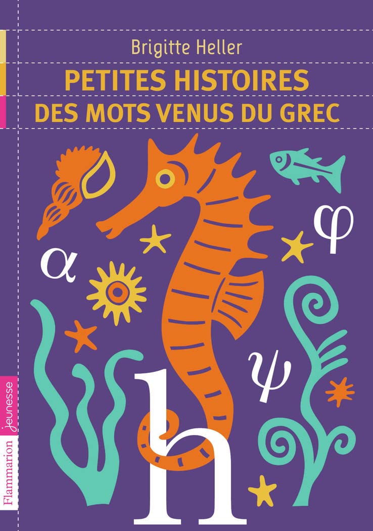 Petites histoires des mots venus du grec book