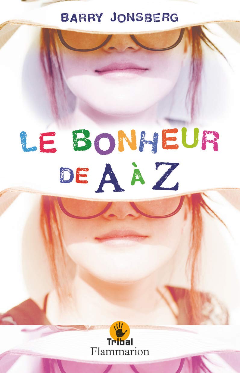 Le Bonheur de A à Z (Romans grand format) (French Edition) book