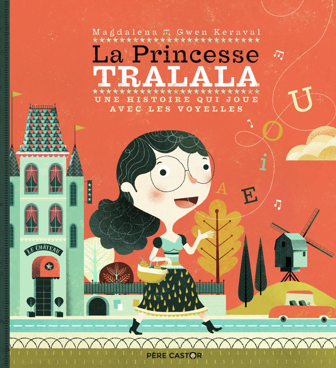 La Princesse Tralala: Une histoire qui joue avec les voyelles book