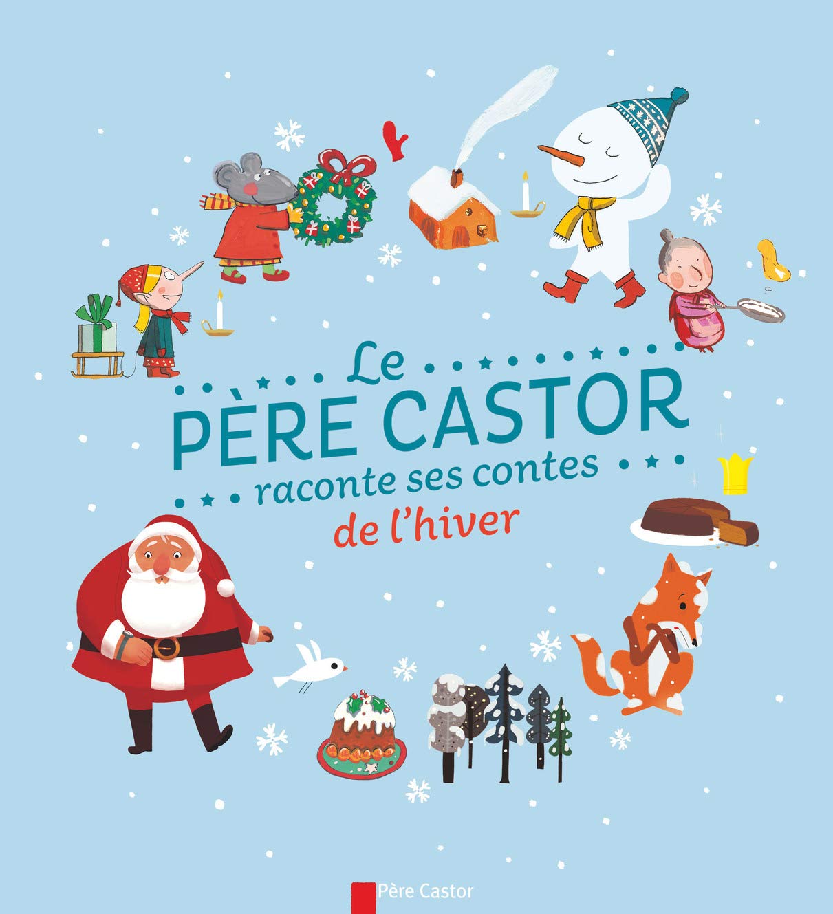 Le Père Castor raconte ses contes de l'hiver book